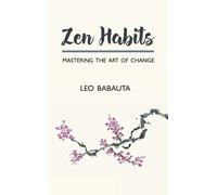 Leo Babauta Zen Habits (Tascabile)