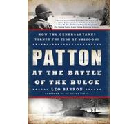 Leo Barron Patton at the Battle of the Bulge (Tascabile)