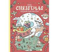 Leo Blu Cute Christmas Coloring Book for Kids. Ages 4-8 (Tascabile)