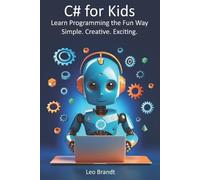 Leo Brandt C# for Kids (Tascabile)
