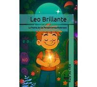 Leo Brillante: La Puerta de los Pensamientos Poderosos: 1