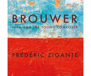 Leo Brouwer Brouwer: Hika and the Young Composer (CD) Album
