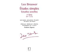 Leo Brouwer: Études Simples - Estudios Sencillos (Série 1). For Chitarra