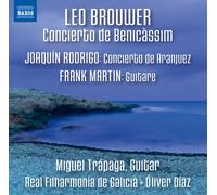 Leo Brouwer – Concierto De Benicàssim – CD – NAXOS