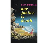 Leo Bruce Our Jubilee is Death (Tascabile) Carolus Deene Series