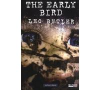 Leo Butler The Early Bird (Tascabile) Modern Plays