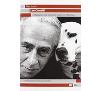 400422982444 Leo Castelli. L'italiano che inventò l'arte in America (Jones Alan)