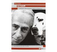 Leo Castelli. L'italiano che inventò l'arte in America