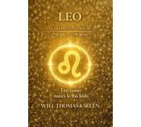 LEO: COMPRENDER TU FUNCIONAMIENTO PROFUNDO PARA VIVIR RELACIONES JUSTAS Y ALINEADAS