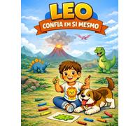 Leo Confia em Si Mesmo: História infantil ilustrada para colorir sobre autoestima, emoções e coragem