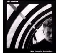 Leo Daedalus - Love Songs for Totalitarians (US Import)