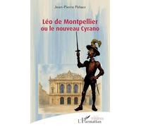 Léo de Montpellier ou le nouveau Cyrano