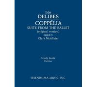 Léo Delibes Coppélia Ballet Suite (Tascabile)