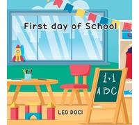 Leo Doci First Day of School (Tascabile)