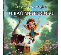 Leo e as letras mágicas: O baú misterioso