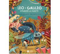 Leo e Galileo esplorano la foresta - 2020 - Franco Cosimo Panini