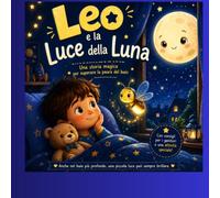 LEO E LA LUCE DELLA LUNA