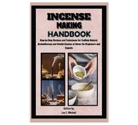 Leo E Mitchell Incense Making Handbook (Tascabile)