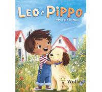 Leo e Pippo_Mia e Batuffolo: Due storie da leggere e due da colorare in un unico libro_ Due storie in un lato e due nel lato opposto