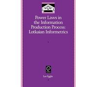 Leo Egghe Power Laws in the Information Production Process (Copertina rigida)