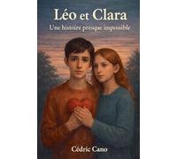 Léo et Clara - une histoire presque impossible