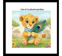 Léo et la plume perdue