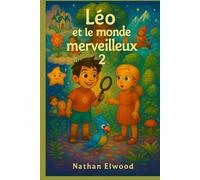 Léo et le monde merveilleux 2