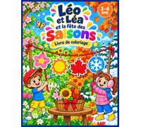 Léo et Léa et la fête des saisons: Livre de coloriage