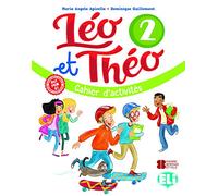 Léo et Théo. Cahier d'activités. Per la Scuola elementare. Con File audio per il download (Vol. 2): Workbook 2