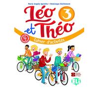 Léo et Théo. Cahier d'activités. Per la Scuola elementare. Con File audio per il download (Vol. 3): Workbook 3