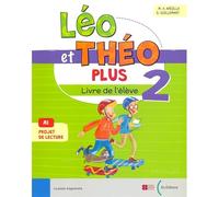 Léo et Théo Plus. Livre de l'élève. Per la Scuola elementare. Con e-book. Con espansione online (Vol. 2)
