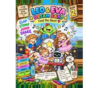 Leo & Eva Dream Band: Find the Beat!