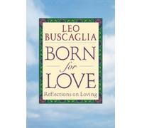 Leo F. Buscaglia Born for Love (Tascabile)