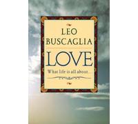 Leo F. Buscaglia Love (Tascabile)