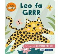 Leo fa grrr! I mini pop up. Ediz. a colori