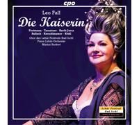 Leo Fall Leo Fall: Die Kaiserin (CD) Album