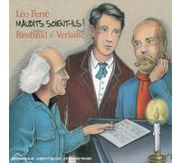 Léo Ferré & Arthur Rimbaud & Paul Verlaine - Maudits Soient-Ils!