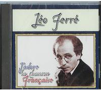 Léo Ferré - J'adore la chanson française