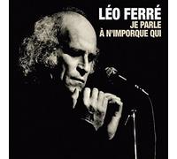 Leo Ferre - Je Parle A N'Importe Qui
