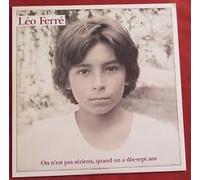 LEO FERRE - LEO FERRE ON N'EST SÉRIEUX QUAND ON A DIX SEPT ANS