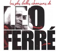 Léo Ferré - Les Plus Belles Chansons de Léo Ferré