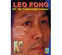 Leo Fong on My Friend Angel Cabales