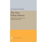 Leo Francis Schnore The New Urban History (Copertina rigida)
