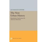 Leo Francis Schnore The New Urban History (Tascabile)