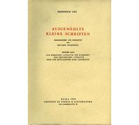Leo,Friedrich. - Ausgewahlte kleine Schriften. Erster Band: Zur Romischen Litera