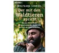 Leo G. Linder W Der mit den Waldtieren spricht: Mit dem Woid Woife d (Tascabile)