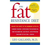 Leo Galland The Fat Resistance Diet (Tascabile)