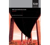 Leo Grutters Brian Barr FIDIC Quick Reference Guide: Red Book (Tascabile)
