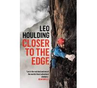 Leo Houlding Closer to the Edge (Tascabile)