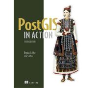Leo Hsu Regina Obe PostGIS in Action, Third Edition (Tascabile)
